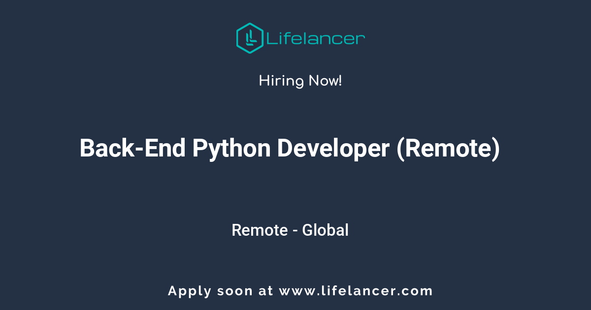 Back-End Python Developer (Remote) - Remote Job | Lifelancer