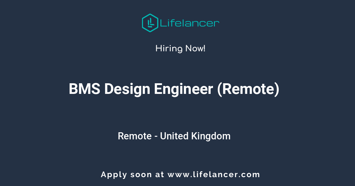 BMS Design Engineer (Remote) Remote Job
